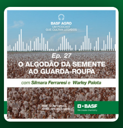 O algodão da semente ao guarda-roupa, com Silmara Ferraresi e Warley Palota